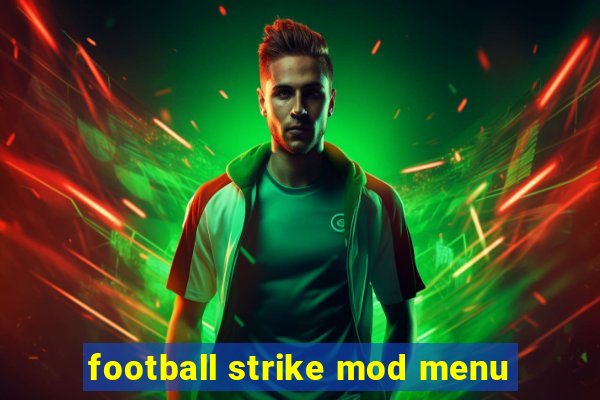 football strike mod menu